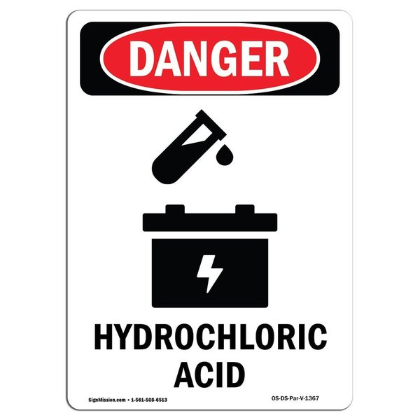 Signmission Safety Sign, OSHA Danger, 14" Height, Aluminum, Hydrochloric Acid, Portrait OS-DS-A-1014-V-1367